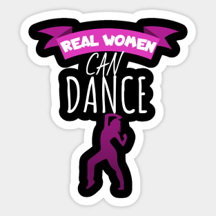 Real women can dance Sticker